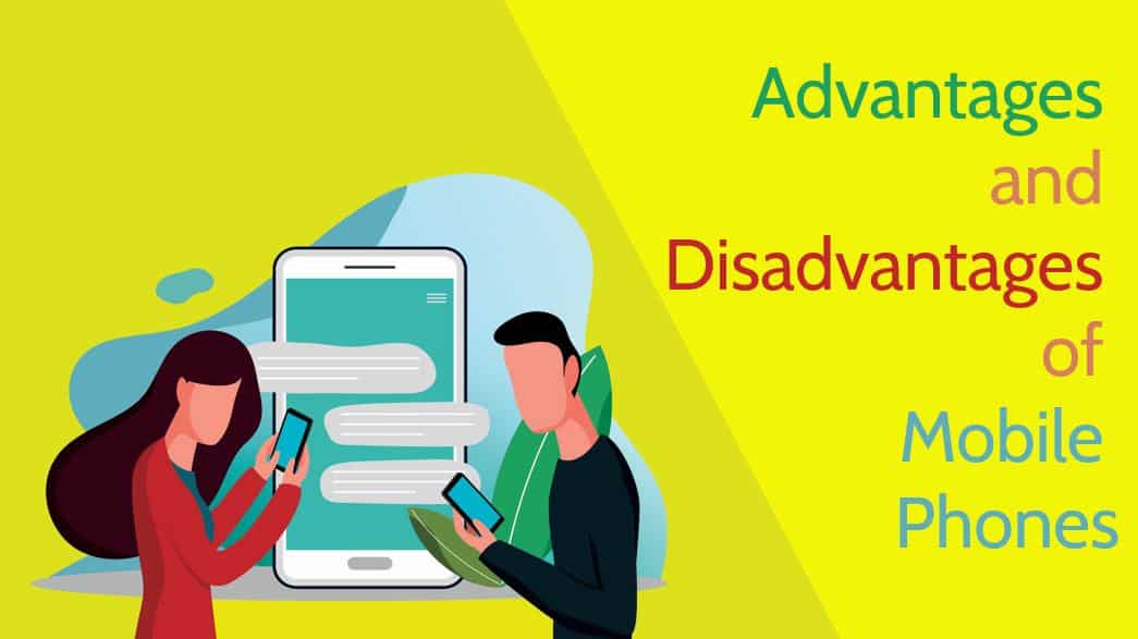 Advantages and disadvantages of mobile phone موبائل فون کے فائدے