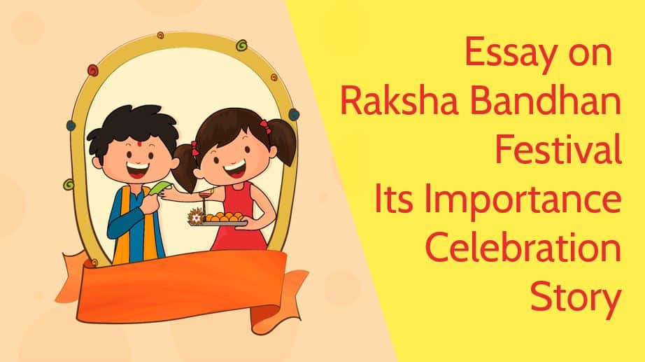 Essay on Raksha Bandhan Festival for Students and Children in 700 Words