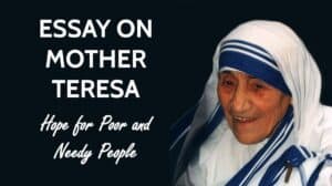 Essay on Mother Teresa: Hope for Poor and Needy People