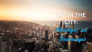 Essay on City Life for Students and Children in 1500+ Words