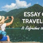 Essay on Travelling for Students and Children in 1000 Words