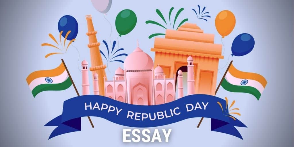 Essay on Republic Day of India (26 January) for Students 1000 Words