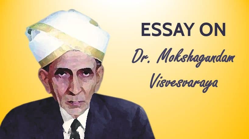 Essay on Dr. Mokshagundam Visvesvaraya - Readingjunction.com