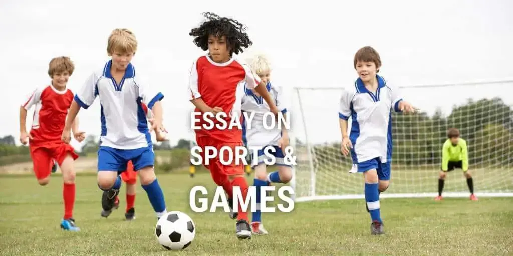 Essay on Sports and Games for Students & Children 1000 Words