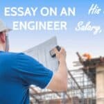 Essay on an Engineer for Students and Children in 1000 Words, for kids