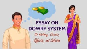 Essay on Dowry System for Students and Children in 1000+ Words