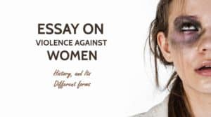 Essay on Violence Against Women, History, and Its Different forms