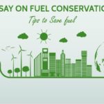 Essay on Fuel Conservation (How to Save fuel?)