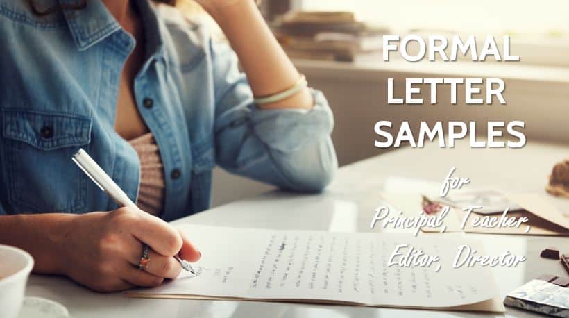 Formal letter Samples for Principal, Teacher, Editor, Director