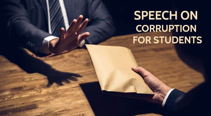 Speech on Corruption for Students in 500 Words