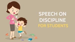 Speech on Discipline for Students in 600 Words