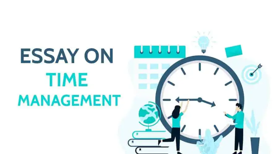 Essay on Time Management for Students in 1000 Words