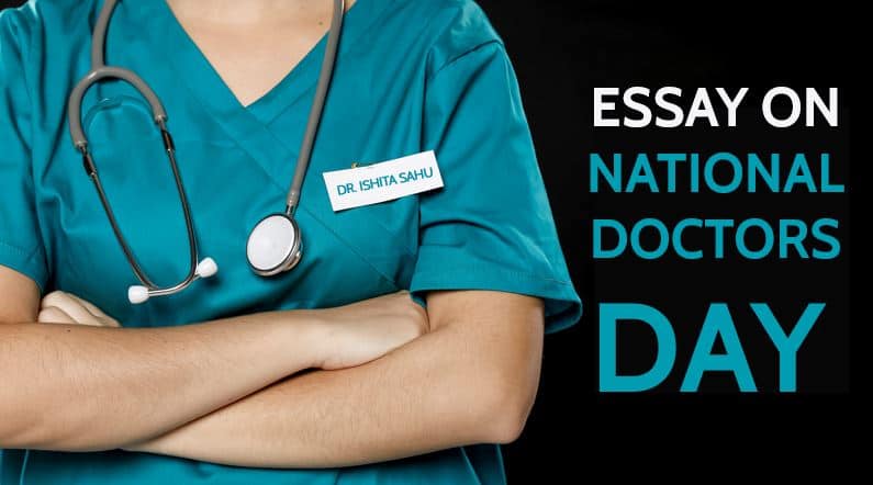 Essay on National Doctors Day India for Students and Children in 1000 Words