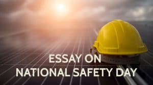 National Safety Day or Week in India (Date, History, Importance, Celebration, Themes)