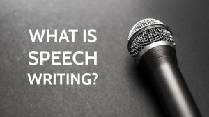 What is Speech Writing? with Good speech writing tips