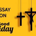 Essay on Good Friday for Students and Children in 1000 Words