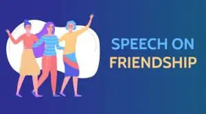 Speech on Friendship for Students and Children in 800 Words