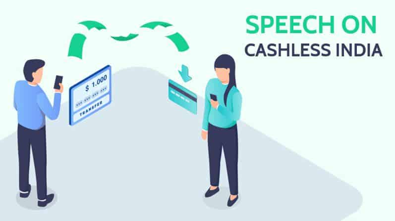 Speech on Cashless India for Students and Children in 1000 Words