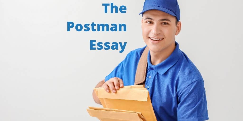 The Postman Essay For Students and Children in 1000 Words