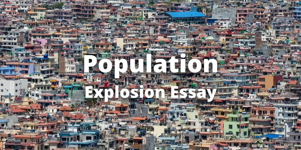 Population Explosion Essay For Students and Children in 1000 Words