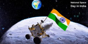 National Space Day in India: Essay For Students and Children in 1000 Words